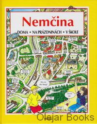 Nemčina: Doma, Na prázdninách, V škole