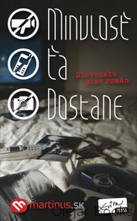 Minulosť ťa dostane
