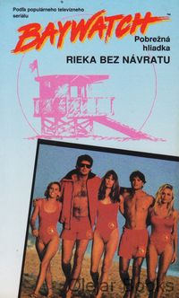 Baywatch - Rieka bez návratu