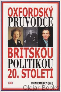 Oxfordský průvodce britskou politikou 20. století