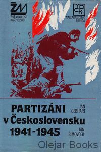 Partizáni v Československu 1941 - 1945