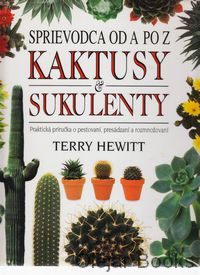 Kaktusy a sukulenty