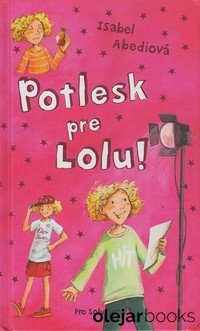 Potlesk pre Lolu!