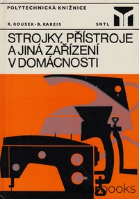 Strojky, přístroje a jiná zařízení v domácnosti