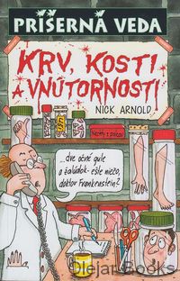 Krv, kosti a vnútornosti