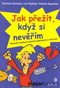 Jak přežít, když si nevěřím