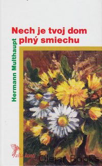 Nech je tvoj dom plný smiechu