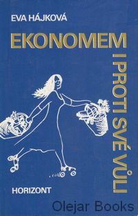 Ekonomem i proti své vůli