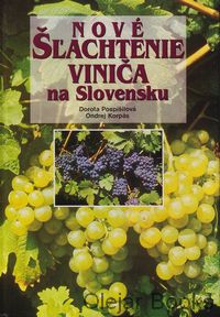 Nové šľachtenie viniča na Slovensku