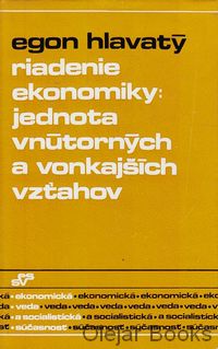 Riadenie ekonomiky: jednota vnútorných a vonkajších vzťahov