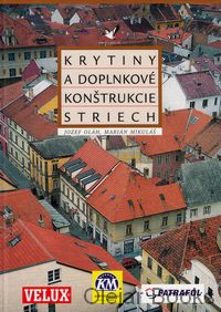 Krytiny a doplnkové konštrukcie striech