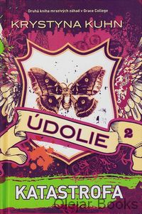 Údolie 2: Katastrofa