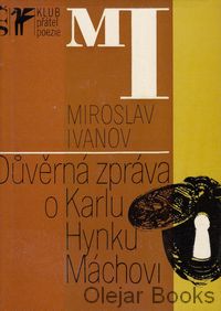 Důvěrná zpráva o Karlu Hynku Máchovi