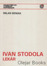 Ivan Stodola Lekár