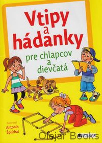 Vtipy a hádanky pre chlapcov a dievčatá