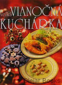 Veľká vianočná kuchárka