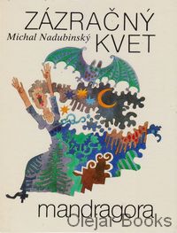 Zázračný kvet mandragora