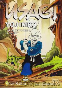 Usagi Yojimbo - Mezi životem a smrtí