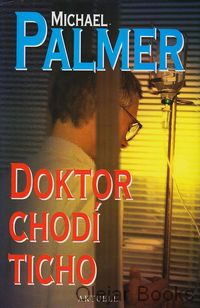 Doktor chodí ticho