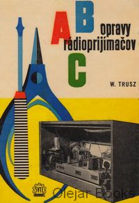 ABC opravy rádioprijímačov
