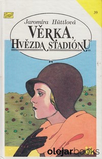 Věrka, hvězda stadionu