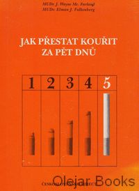 Jak přestat kouřit za pět dnů