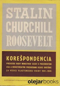 Korešpondencia - Stalin, Churchill, Roosevelt