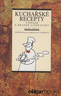 Kuchařské recepty vypsané z krásné literatury