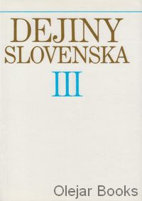 Dejiny Slovenska III.
