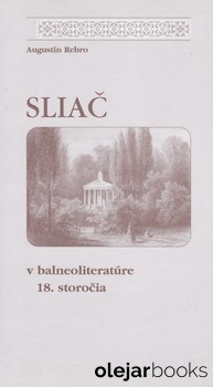 Sliač v balneoliteratúre 18. storočia