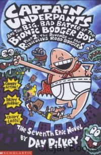 Captain Underpants: The Big, Bad Battle of the Bionic Booger Boy