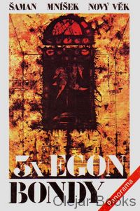 3x Egon Bondy