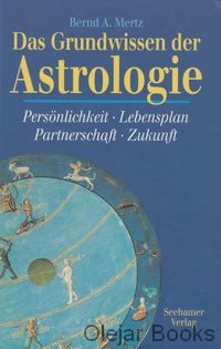 Das Grundwissen der Astrologie