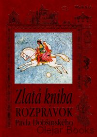 Zlatá kniha rozprávok Pavla Dobšinského