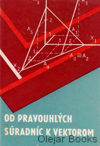 Od pravouhlých súradníc k vektorom