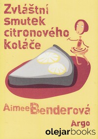 Zvláštní smutek citrónového koláče