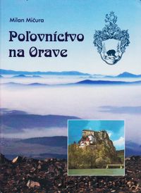 Poľovníctvo na Orave