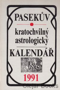 Pasekův kratochvilný astrologický kalendář 1991