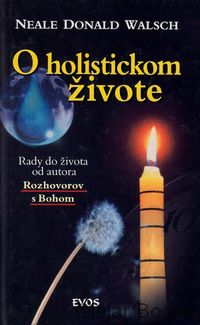 O holistickom živote