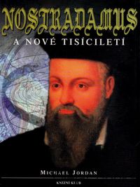 Nostradamus a nové tisíciletí