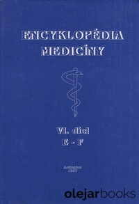 Encyklopédia medicíny VI. diel, E-F