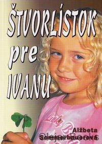 Štvorlístok pre Ivanu