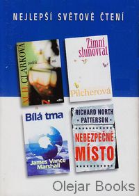 Nebezpečné místo; Patříš mi; Zimní slunovrat; Bílá tma