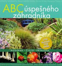 ABC úspešného záhradníka