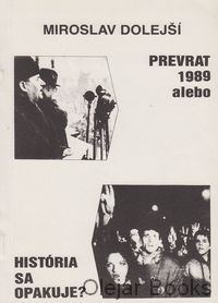 Prevrat 1989 alebo História sa opakuje?