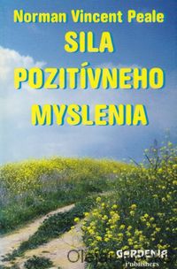 Sila pozitívneho myslenia