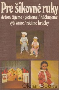 Pre šikovné ruky 4