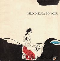 Išlo dievča po vodu