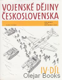 Vojenské dějiny Československa IV.