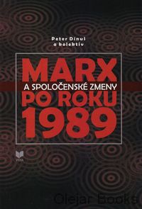 Marx a spoločenské zmeny po roku 1989